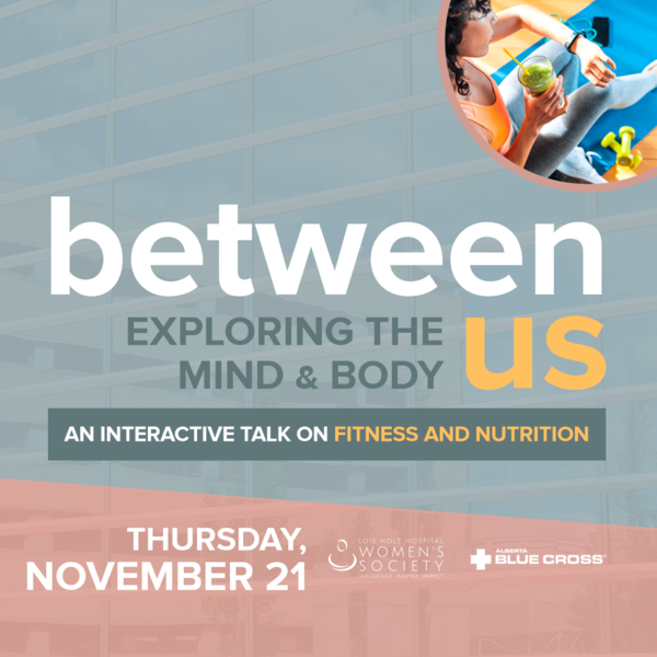 Between Us: An Interactive Talk on Fitness and Nutrition